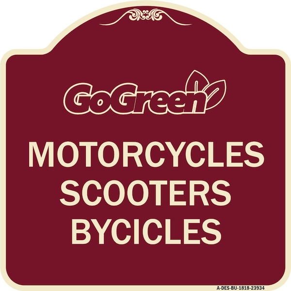 Signmission Go Green Go Green Motorcycles Scooters Bicycles Heavy-Gauge Aluminum Sign, 18" x 18", BU-1818-23934 A-DES-BU-1818-23934 - main